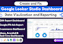 create google looker studio, data studio dashboards from ga4, sheets, ads